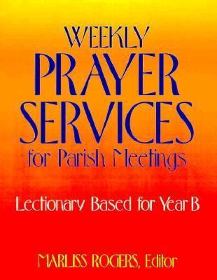 Weekly Prayer Services for Parish Meetings: Lec... 089622693X Book Cover