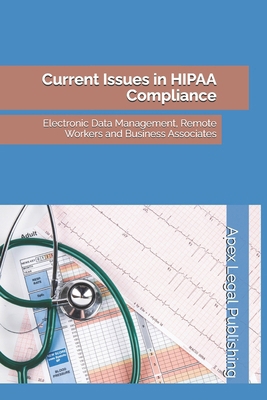 Current Issues in HIPAA Compliance: Electronic ... B0F2YX4FPB Book Cover
