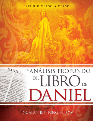 Un Análisis Profundo del Libro de Daniel: Estud... [Spanish] 1641235373 Book Cover