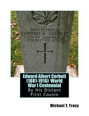 Edward Albert Corbett (1881-1916) World War I C... 1973852152 Book Cover
