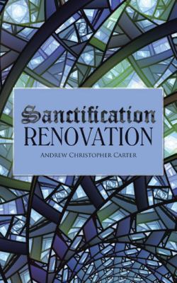 Sanctification Renovation 1512725099 Book Cover