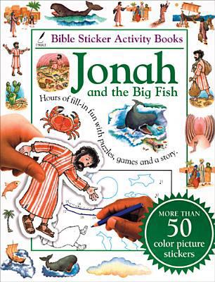 Bible Sticker Activity Book--Jonah and the Big ... 0842335242 Book Cover