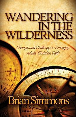 Wandering in the Wilderness: Changes and Challe... 0891122850 Book Cover