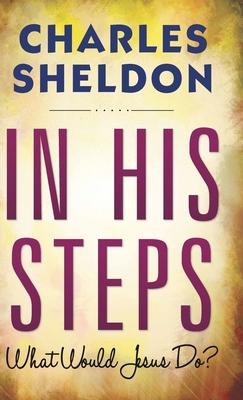 In His Steps (Hardcover Library Edition) 9354991866 Book Cover