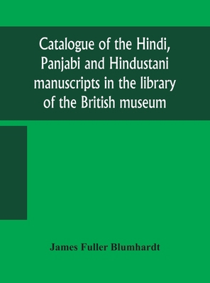 Catalogue of the Hindi, Panjabi and Hindustani ... 9354157165 Book Cover