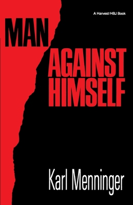 Man Against Himself B0007DTPB0 Book Cover