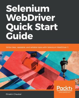 Selenium WebDriver Quick Start Guide 1789612489 Book Cover