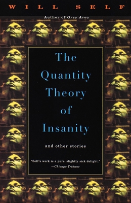 The Quantity Theory of Insanity 0679750940 Book Cover