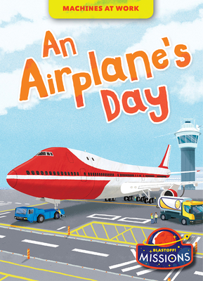 An Airplane's Day 1644876590 Book Cover
