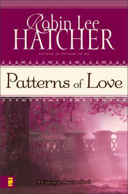 Patterns of Love (Coming to America, Book 2) 031028807X Book Cover