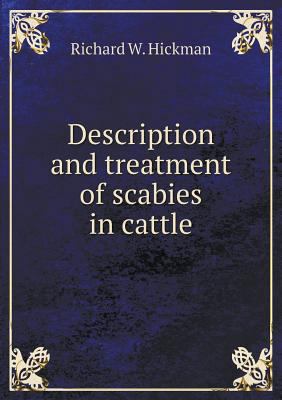 Description and treatment of scabies in cattle 5518869835 Book Cover