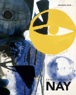 Ernst Wilhelm Nay 3969121515 Book Cover