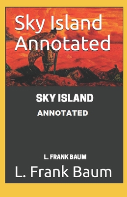 Sky Island Annotated B093B9XYXT Book Cover