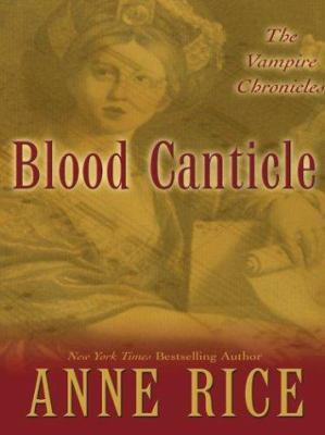 Blood Canticle [Large Print] 1587245833 Book Cover