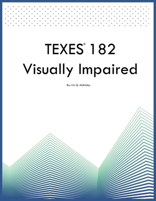 TEXES 182 Visually Impaired 108807751X Book Cover