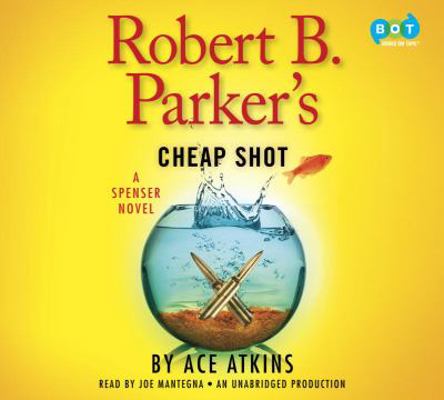 Robert B. Parker's Cheap Shot 0449807975 Book Cover