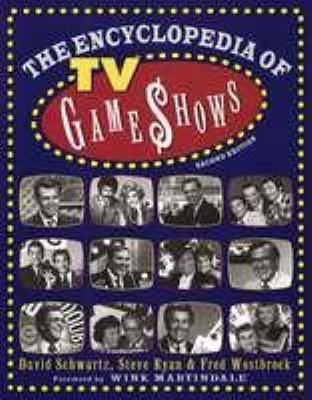 The Encyclopedia of TV Game Shows 0816030936 Book Cover