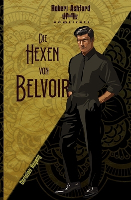 Die Hexen von Belvoir [German] B0BGFR3QQG Book Cover