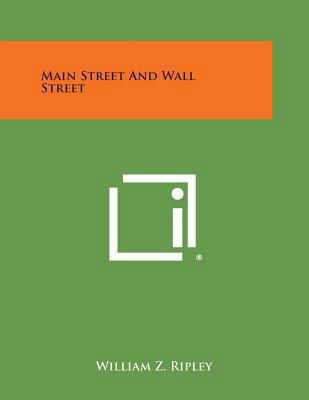 Main Street and Wall Street 1494095823 Book Cover