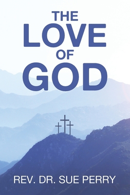 The Love of God B0CL8G4H25 Book Cover