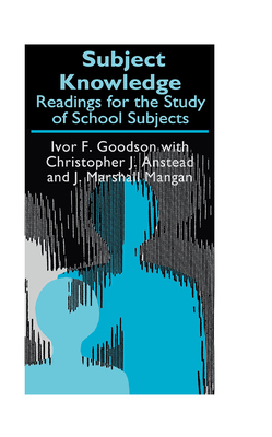 Subject Knowledge: Readings For The Study Of Sc... 0750707275 Book Cover
