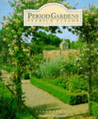 Period Gardens B008MSNUX6 Book Cover