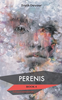 Perenis: Book 4 - Soliloquy's Labyrinth Series 0648090523 Book Cover