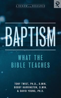 Baptism: What the Bible Teaches 1949921026 Book Cover