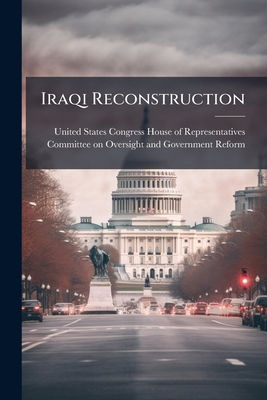 Iraqi Reconstruction 1024264971 Book Cover