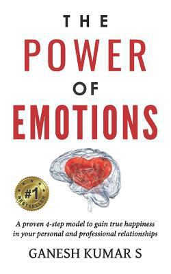 The Power of Emotions: A Proven 4-Step Model to... 1986858227 Book Cover