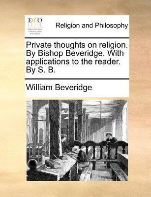 Private Thoughts on Religion. by Bishop Beverid... 1170102549 Book Cover