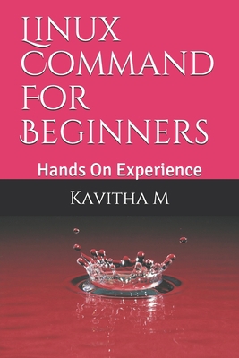 Linux Command For Beginners: Hands On Experience B0857CFLTX Book Cover