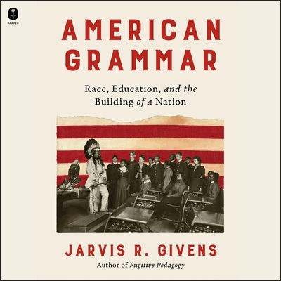 American Grammar: Race, Education, and the Buil... B0FCP4XJXD Book Cover