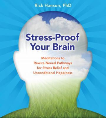 Stress-Proof Your Brain: Meditations to Rewire ... 159179921X Book Cover