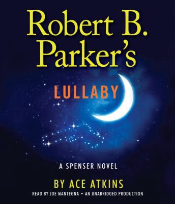 Robert B. Parker's Lullaby 0307987736 Book Cover