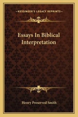 Essays In Biblical Interpretation 116295812X Book Cover