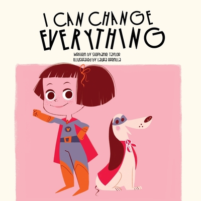 I Can Change Everything 1947492322 Book Cover