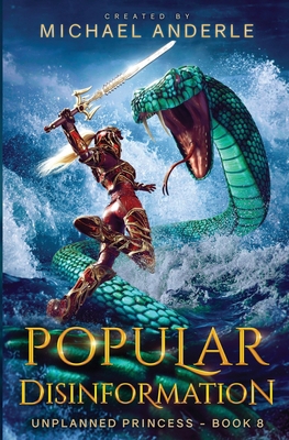 Popular Disinformation (Unplanned Princess) 1685004725 Book Cover