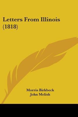 Letters From Illinois (1818) 143705238X Book Cover