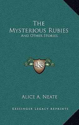The Mysterious Rubies: And Other Stories 116364403X Book Cover