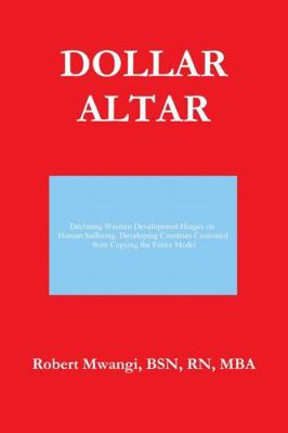 Dollar Altar 1304814483 Book Cover