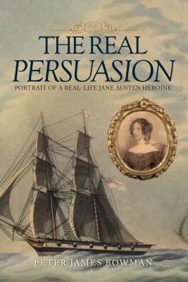 The Real Persuasion: Portrait of a Real-Life Ja... 1445659506 Book Cover