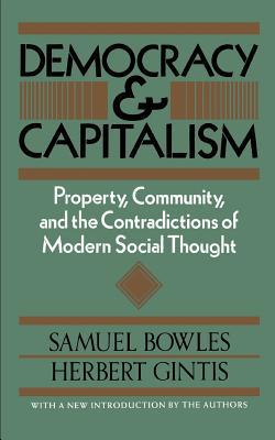 Democracy and Capitalism 0465016014 Book Cover