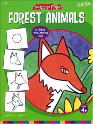 Kids Can Draw Forest Animals (Kids Can Draw Ser... 1560102705 Book Cover