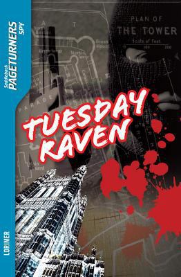 Tuesday Raven (Spy) (Pageturners Spy) 1562541404 Book Cover