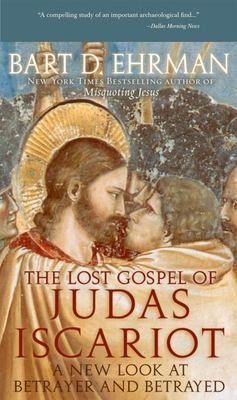The Lost Gospel of Judas Iscariot: A New Look a... 0195343514 Book Cover