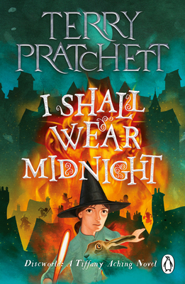 I Shall Wear Midnight: A Tiffany Aching Novel 0552579173 Book Cover