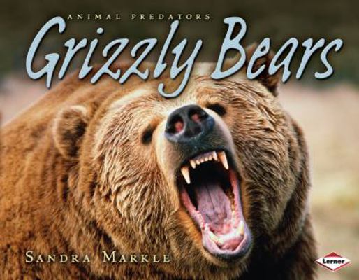 Grizzly Bears 1580135374 Book Cover