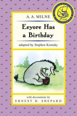 Eeyore Has a Birthday (Pooh ETR 2) (Winnie-the-... 014230042X Book Cover