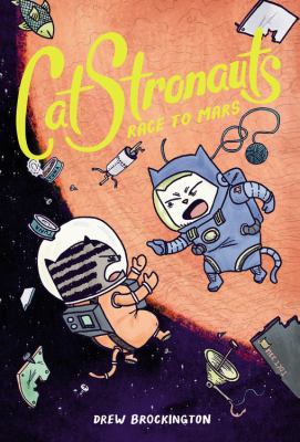 Catstronauts: Race to Mars 0316307483 Book Cover